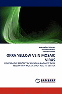 Okra Yellow Vein Mosaic Virus