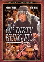 Ol' Dirty Kung Fu