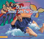 Ol' Jonah's Tossed Into the Ocean
