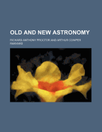Old and New Astronomy