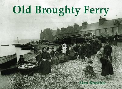 Old Broughty Ferry - Brotchie, Alan