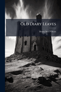 Old Diary Leaves