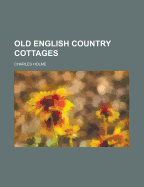 Old English Country Cottages