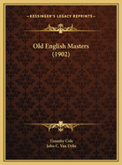 Old English Masters (1902)