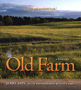 Old Farm: A History
