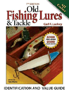 Old Fishing Lures & Tackle: Identification and Value Guide