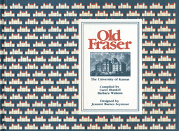 Old Fraser: The University of Kansas