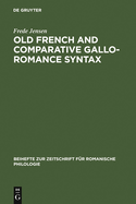 Old French and comparative Gallo-Romance syntax