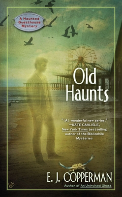 Old Haunts - Copperman, E J