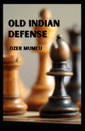 Old Indian Defense
