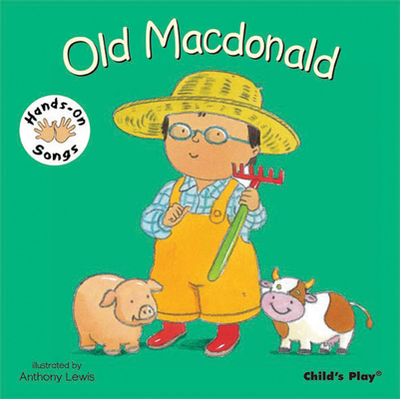 Old Macdonald: BSL (British Sign Language) - Lewis, Anthony (Illustrator)