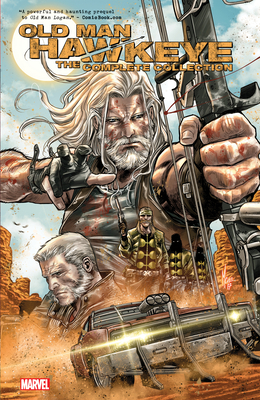 Old Man Hawkeye: The Complete Collection - Sacks, Ethan