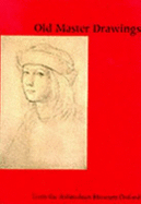 Old Master Drawings from the Ashmolean Museum