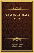 Old McDonald had a farm