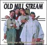 Old Mill Stream: The 1991 Top Twenty Barbershop Quartets