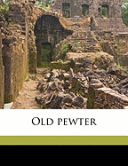 Old Pewter;