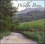 Old Roads -  New Journeys