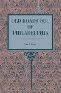 Old Roads Out of Philadelphia