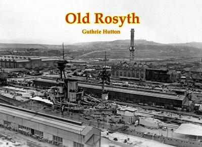 Old Rosyth - Hutton, Guthrie