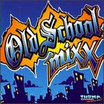 Old School Mixx, Vol. 1