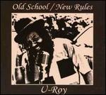 Old School/New Rules