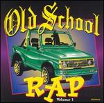 Old School Rap, Vol. 1 [Thump]