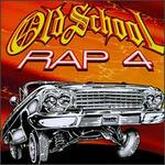 Old School Rap, Vol. 4