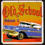 Old School, Vol. 5