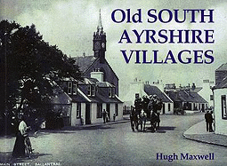 Old South Ayrshire Villages