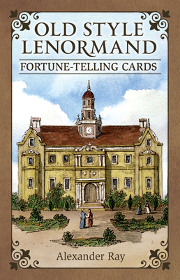 Old Style Lenormand - Ray, Alexander