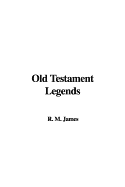Old Testament Legends