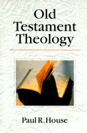 Old Testament Theology
