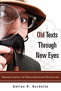 Old Texts Through New Eyes
