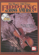 Old-Time Fiddling Across America - Reiner, David, and Anick, Peter