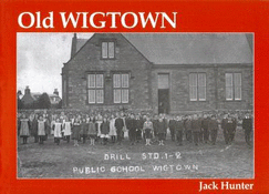 Old Wigtown: With Bladnoch and Kirkinner