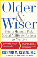 Older and Wiser: How to Maintain Peak Mental Ability for as Long as You Live