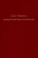 Older Veterans: Linking Va and Community Resources