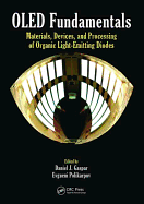 OLED Fundamentals: Materials, Devices, and Processing of Organic Light-Emitting Diodes