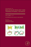 Oligomerization in Health and Disease: Volume 117