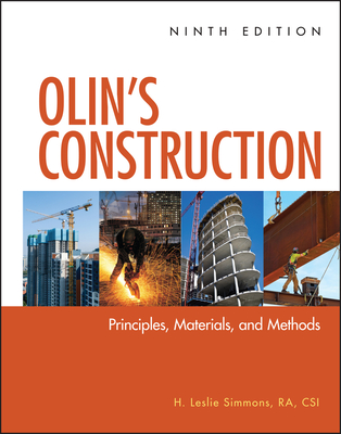 Olin's Construction: Principles, Materials, and Methods - Simmons, H. Leslie