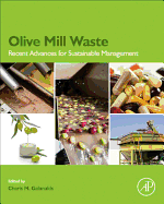 Olive Mill Waste: Recent Advances for Sustainable Management