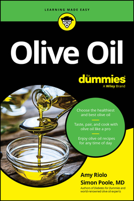 Olive Oil for Dummies - Riolo, Amy, and Poole, Simon