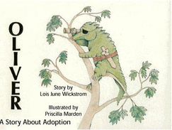 Oliver: A Story about Adoption