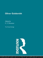 Oliver Goldsmith: The Critical Heritage