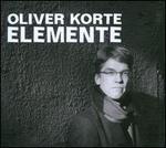 Oliver Korte: Elemente