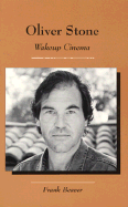 Oliver Stone: Wakeup Cinema