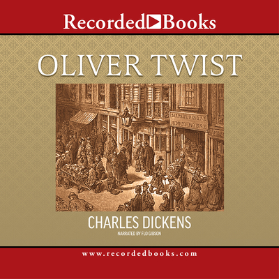 Oliver Twist - Gibson, Flo (Narrator)
