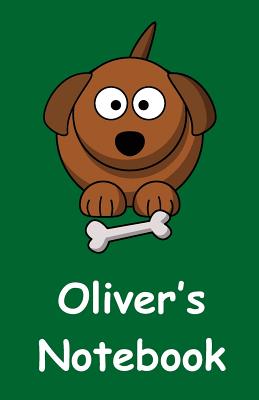 Oliver's Notebook - Notebooks, Silly, and Oliver