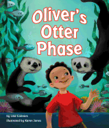 Oliver's Otter Phase