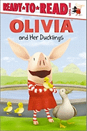 Olivia and Her Ducklings